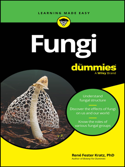 Title details for Fungi For Dummies by Rene Fester Kratz - Available